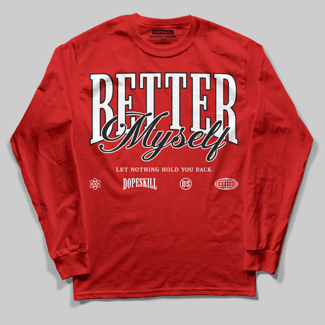 Bred Velvet 11s DopeSkill Red Long Sleeve T-Shirt Better Myself Graphic