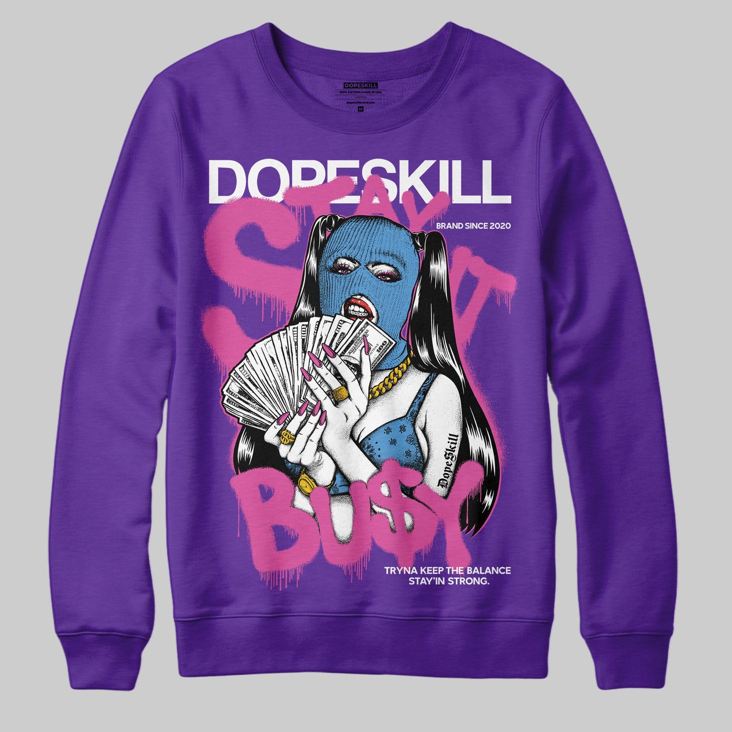 PURPLE Collection DopeSkill Purple Sweatshirt Stay It Busy Graphic