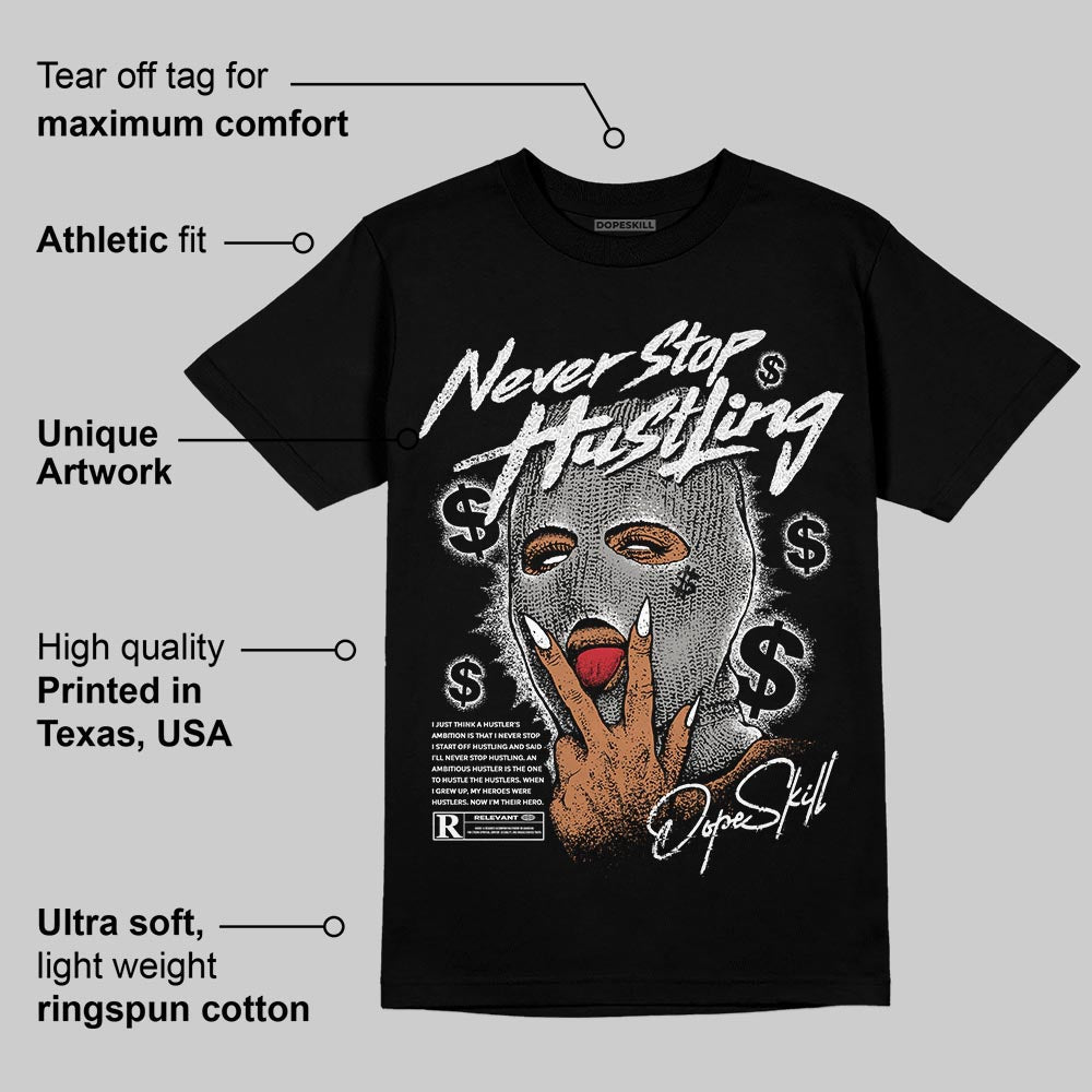 Pure Money 3s DopeSkill T-Shirt Never Stop Hustling Graphic