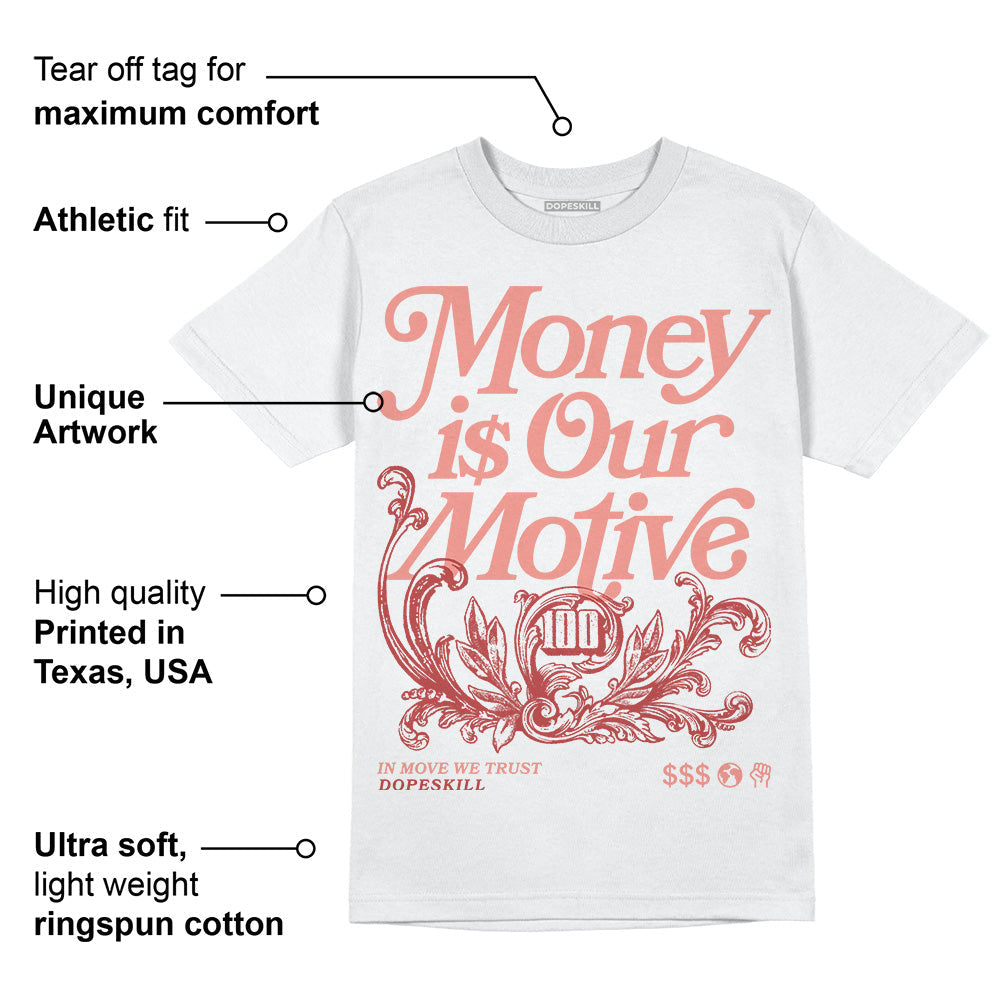 Dune Red 13s DopeSkill T-Shirt Money Is Our Motive Typo Graphic