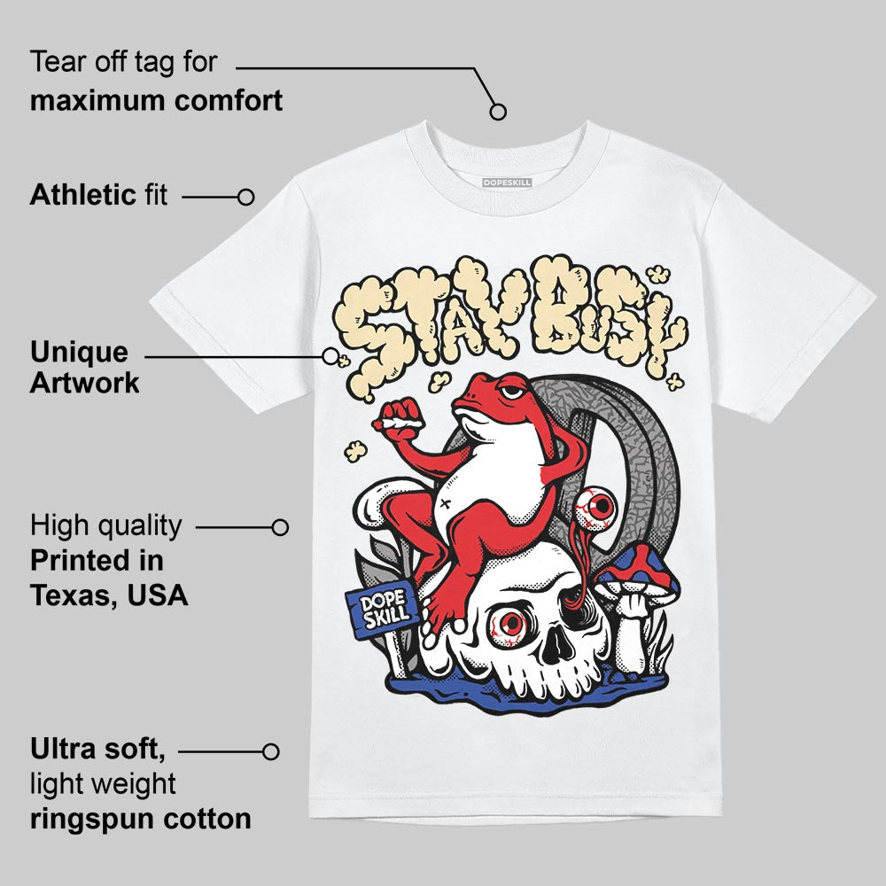 Seoul 2.0 3s DopeSkill T-Shirt Stay Busy Graphic