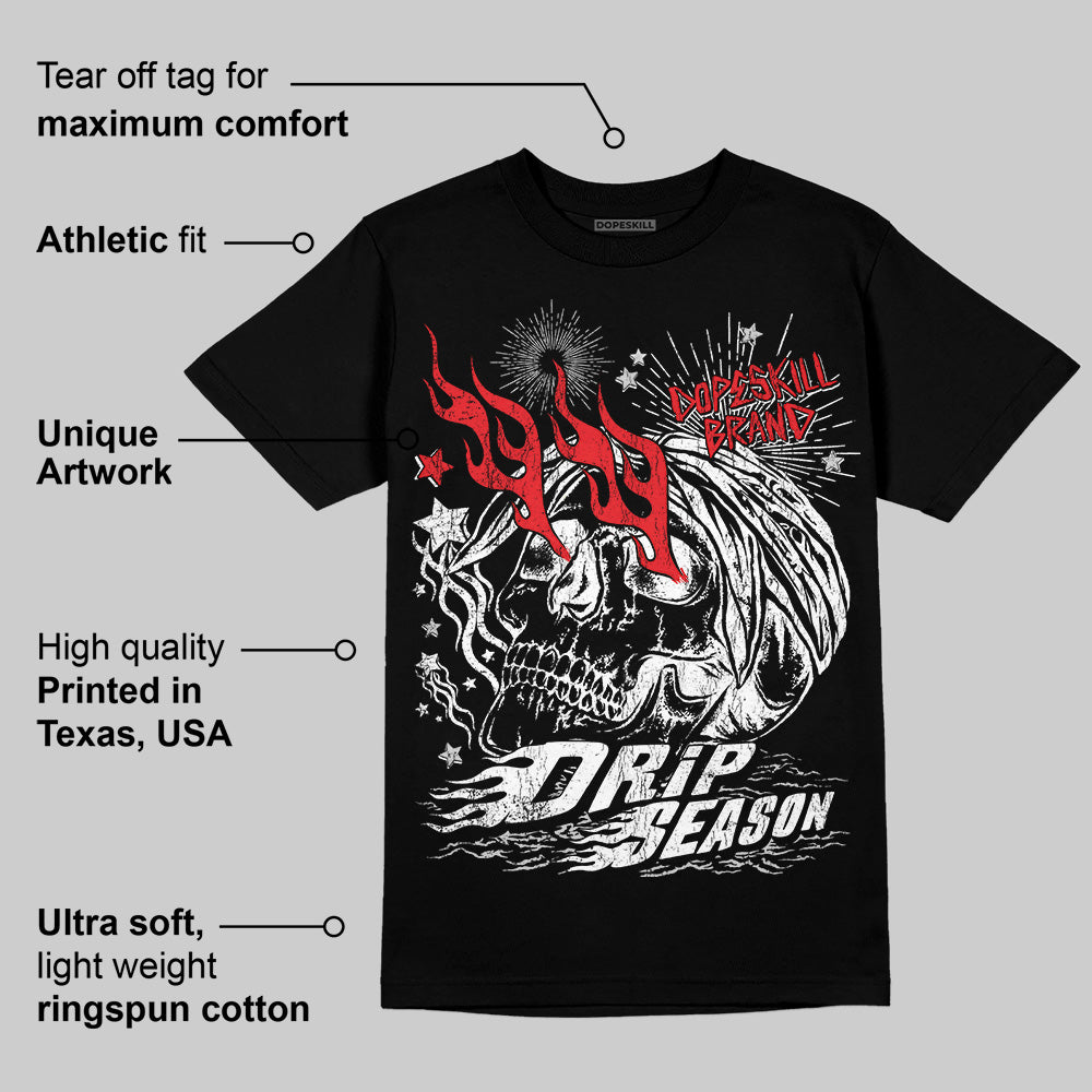 Black and White Collection DopeSkill T-Shirt Drip Season Graphic