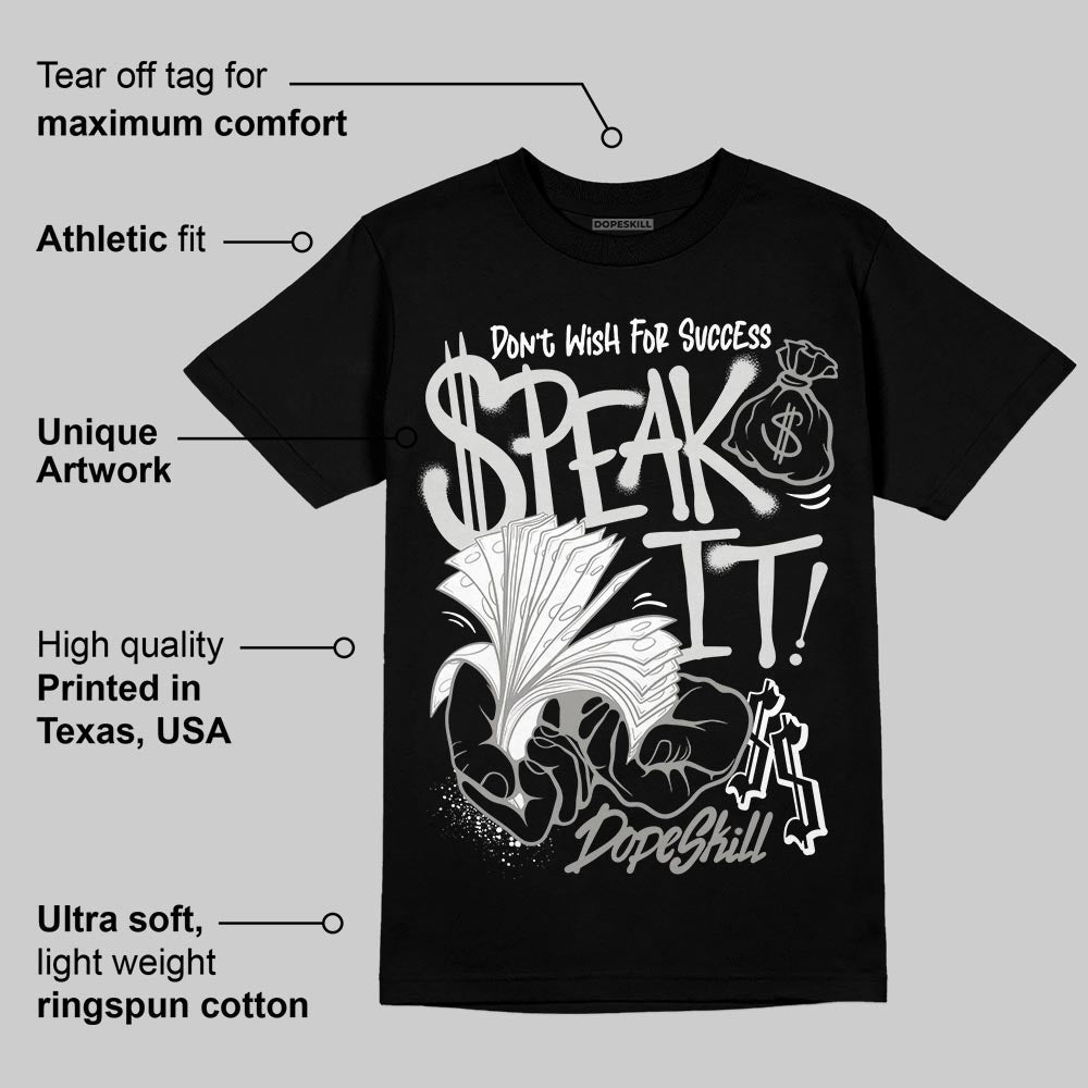Pure Money 3s DopeSkill T-Shirt Speak It Graphic
