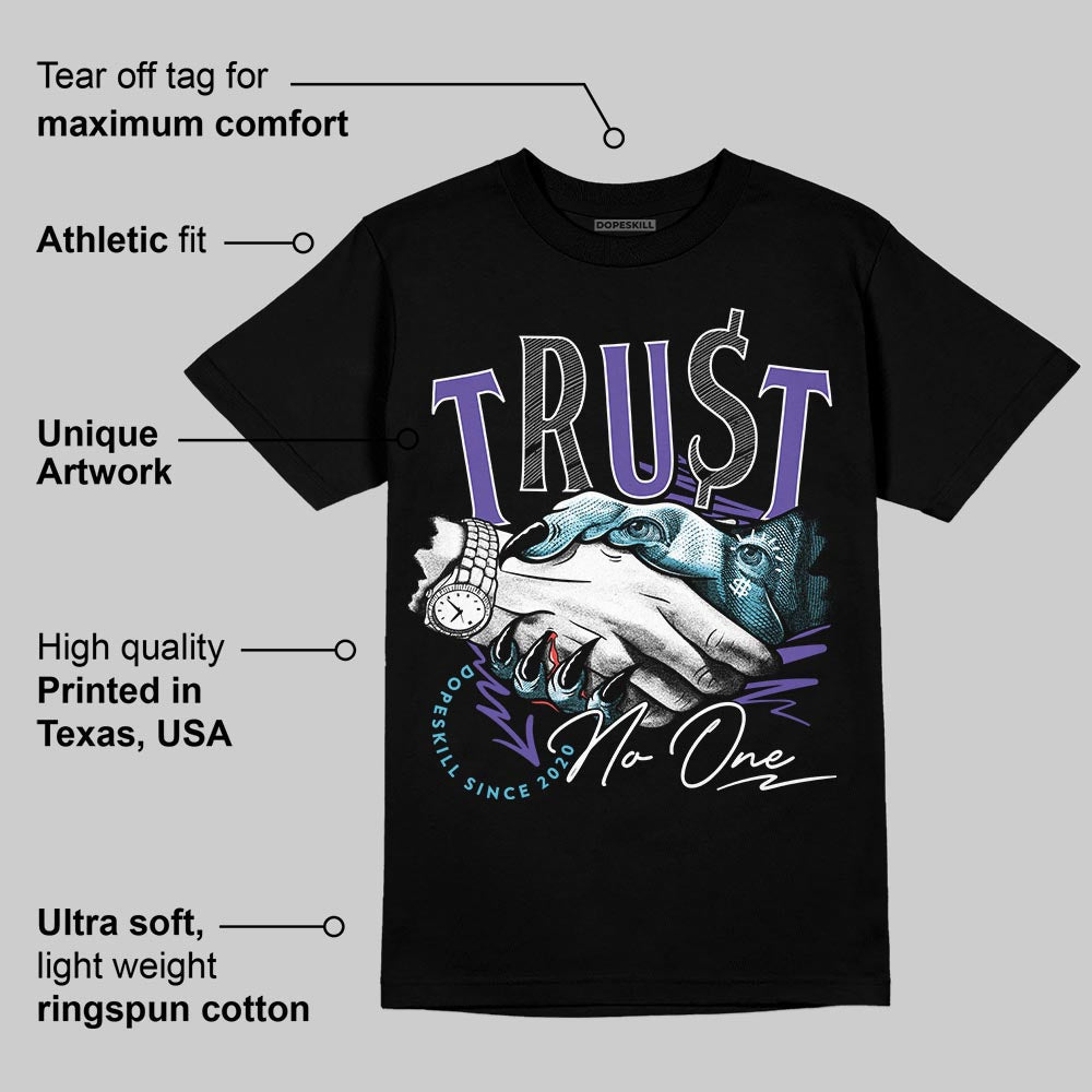 Aqua 8s DopeSkill T-Shirt Trust No One Graphic