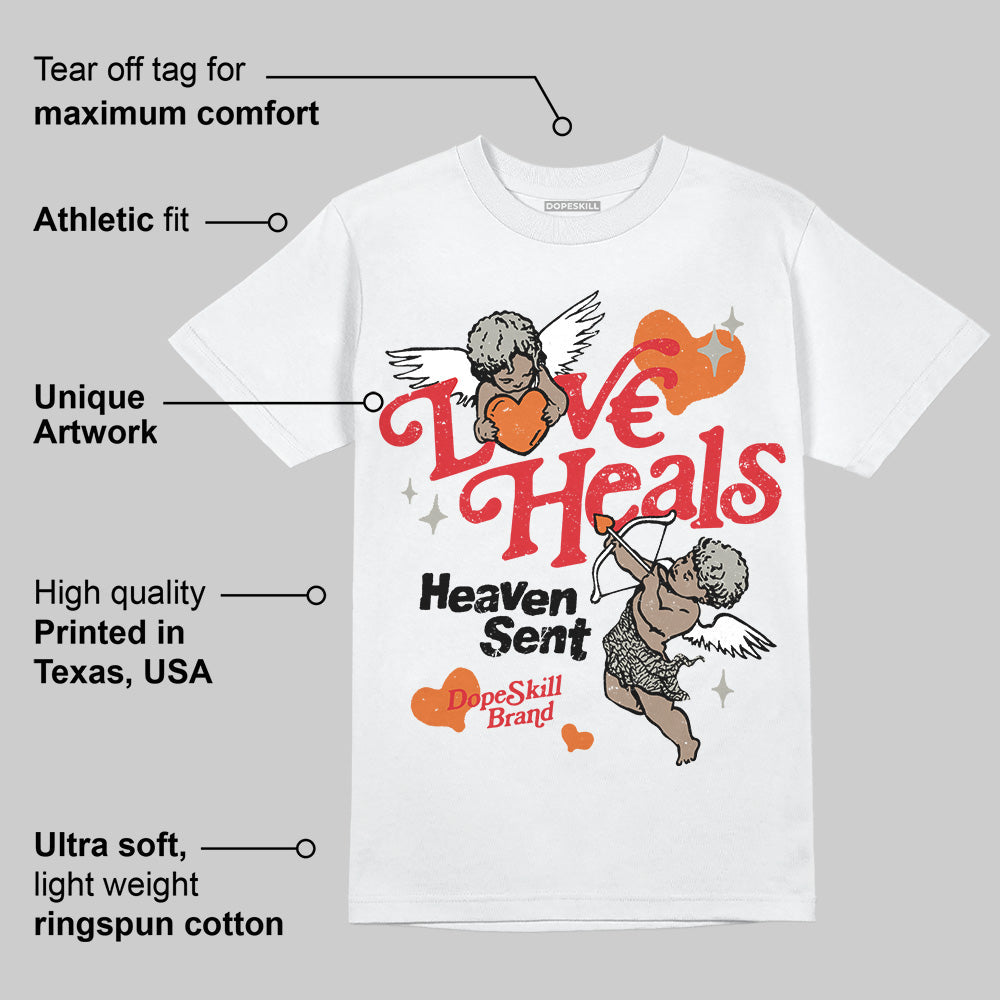 Fire Red 3s DopeSkill T-Shirt New Love Heals Graphic