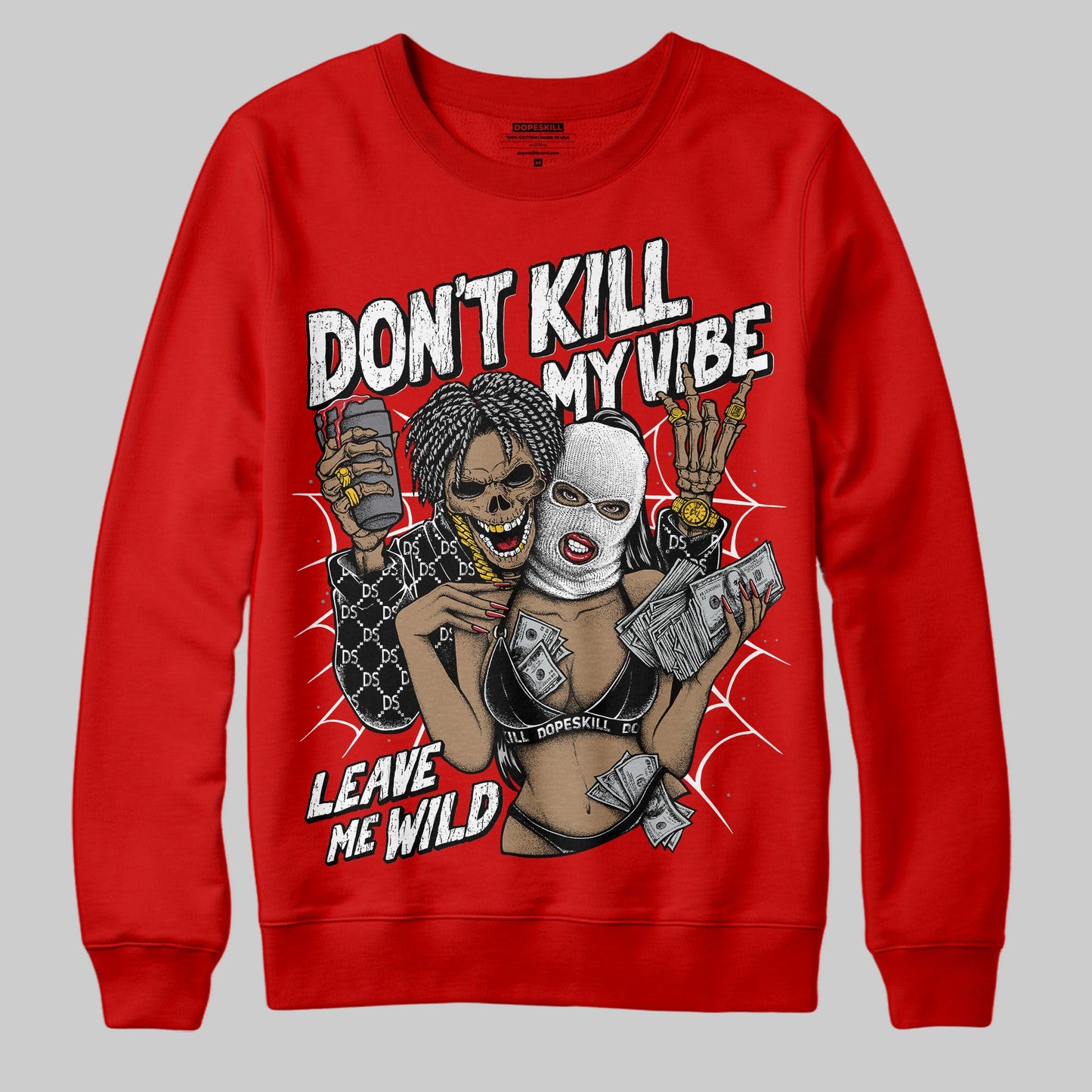 Bred Velvet 11s DopeSkill Red Sweatshirt Don't Kill My Vibe Graphic
