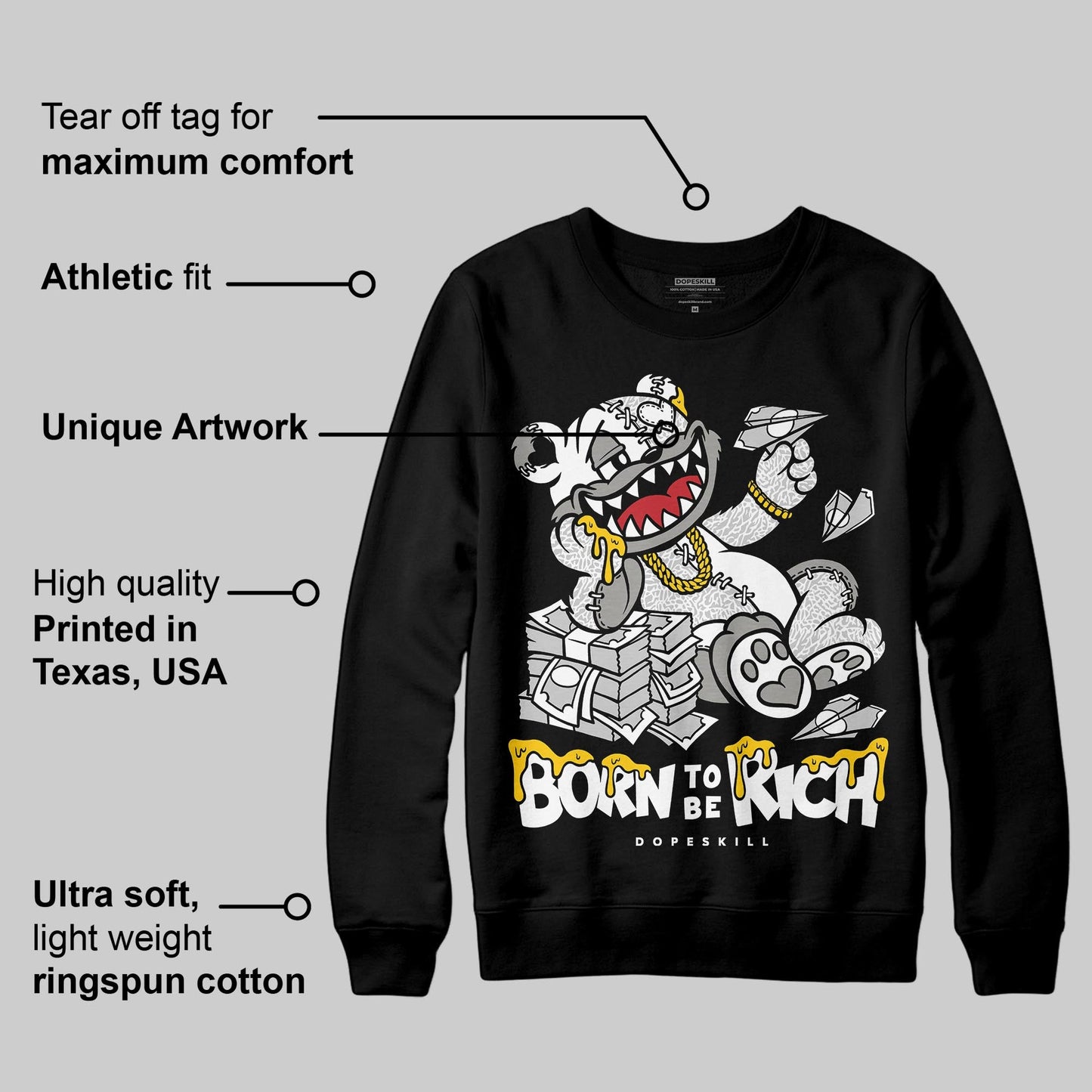 Pure Money 3s DopeSkill Sweatshirt Born To Be Rich Graphic