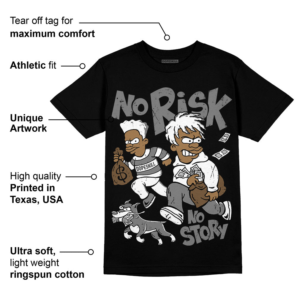 Black and White Collection DopeSkill T-Shirt No Risk No Story Graphic