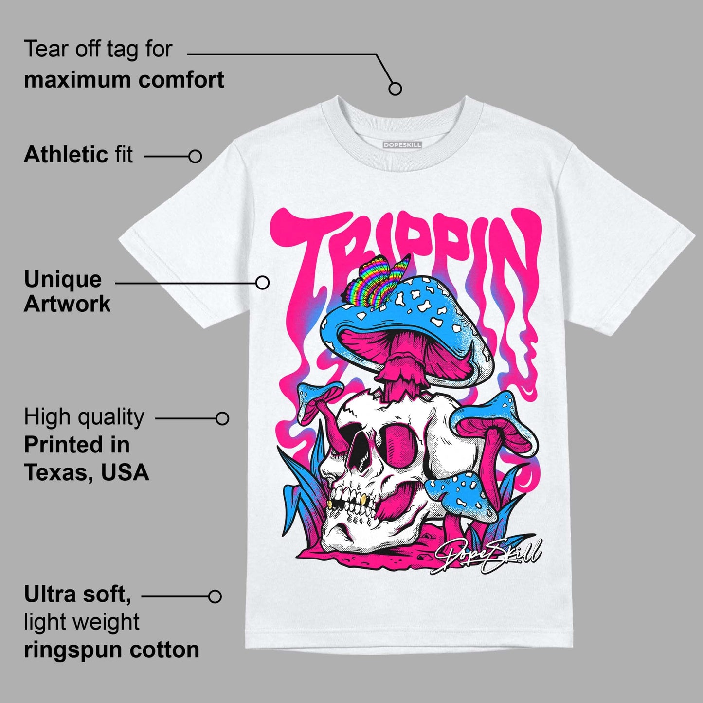 Fierce Pink 1s DopeSkill T-Shirt Trippin Graphic