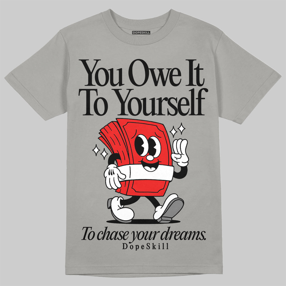 Grey Collection DopeSkill Grey T-shirt Owe It To Yourself Graphic