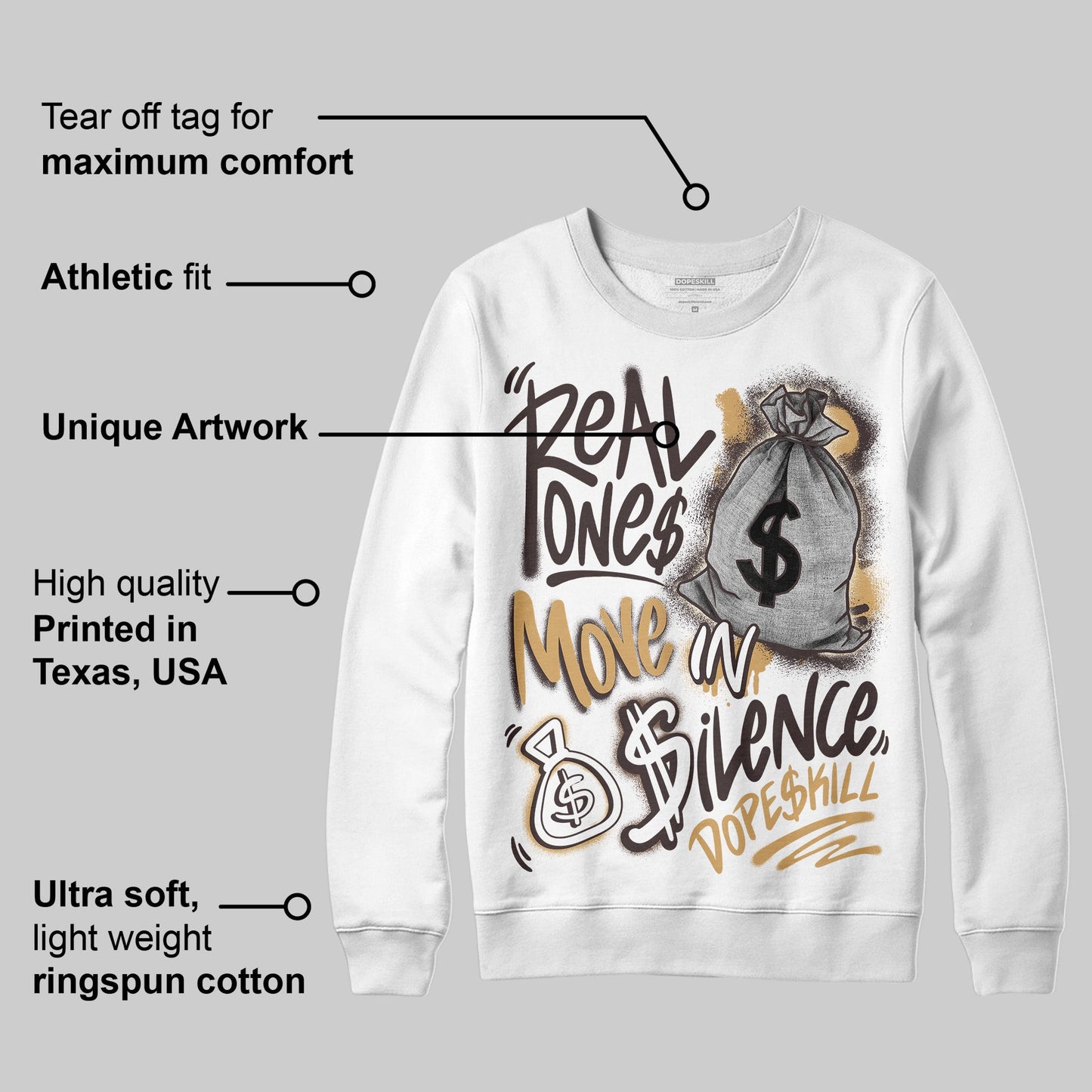 Earth 5s DopeSkill Sweatshirt Real Ones Move In Silence Graphic