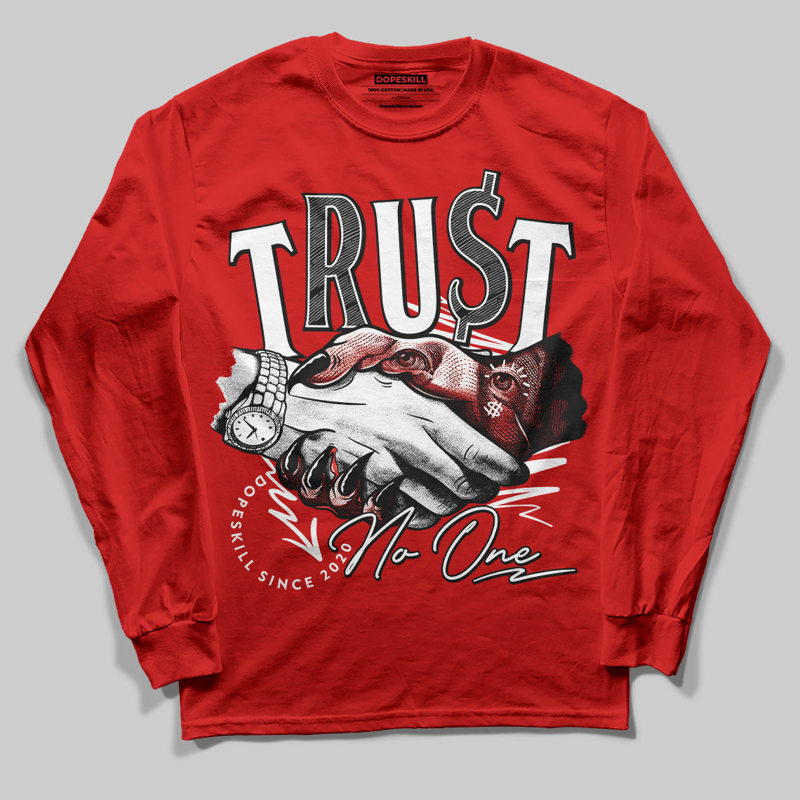 Bred Velvet 11s DopeSkill Red Long Sleeve T-Shirt Trust No One Graphic