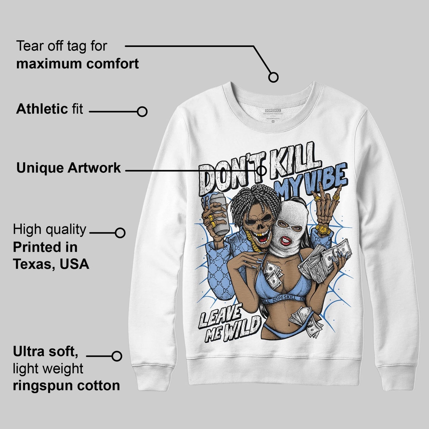 Forget Me Not 4s DopeSkill Sweatshirt Don't Kill My Vibe Graphic