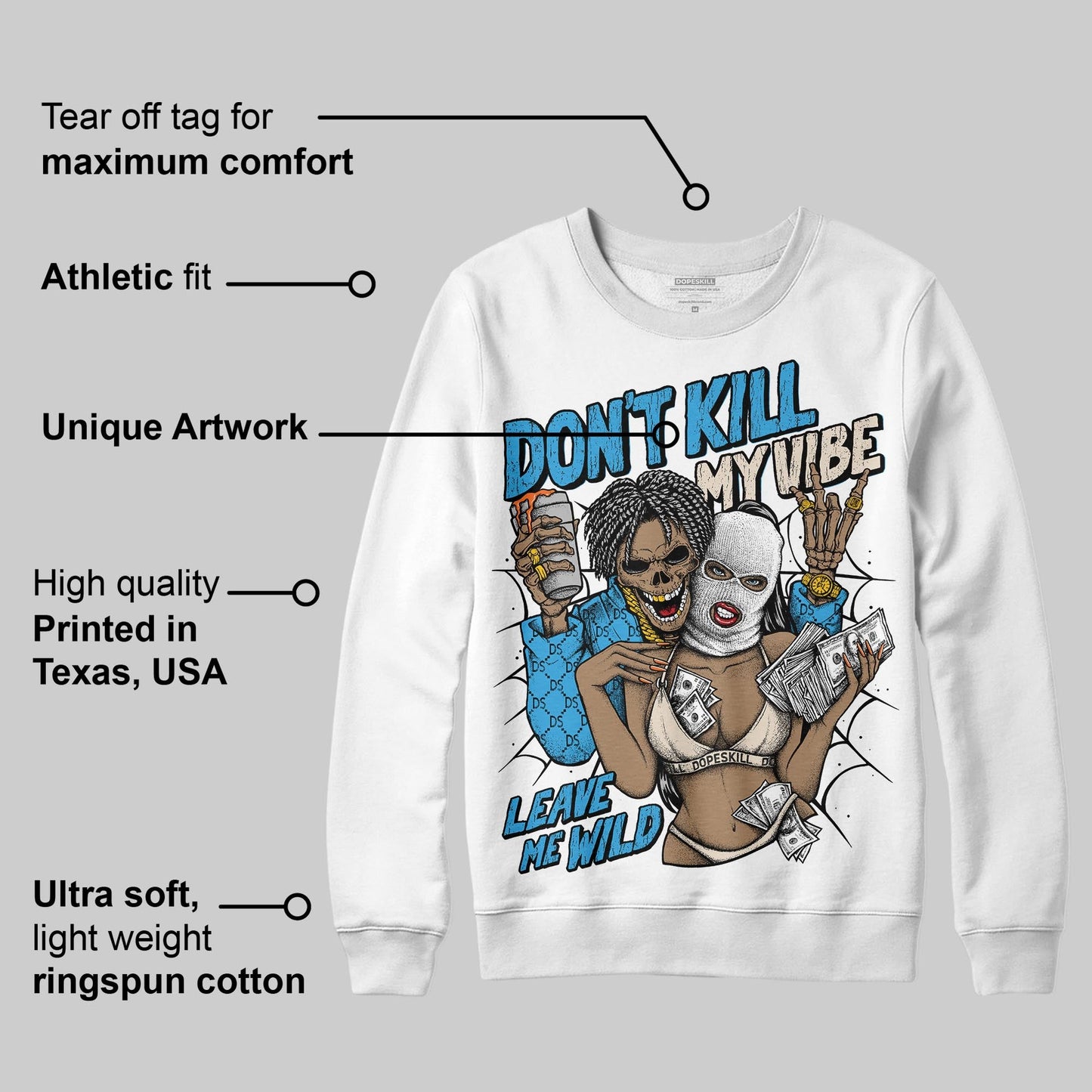 UNC Reimagined 1s DopeSkill Sweatshirt Don't Kill My Vibe Graphic