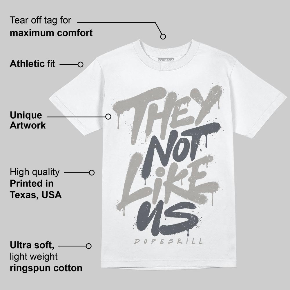 Cool Grey 11s DopeSkill T-Shirt They Not Like Us Graphic