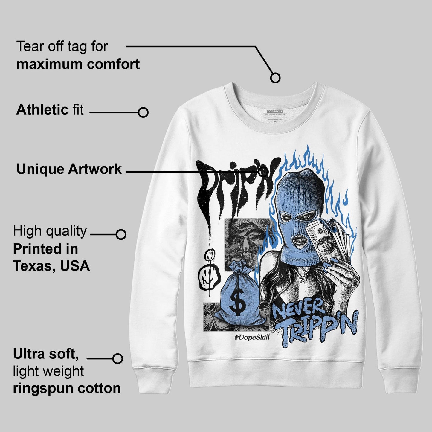 Forget Me Not 4s DopeSkill Sweatshirt Drip'n Never Tripp'n Graphic