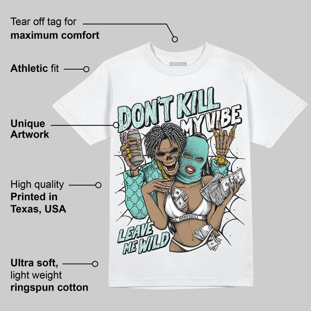 Igloo 11s DopeSkill T-Shirt Don't Kill My Vibe Graphic