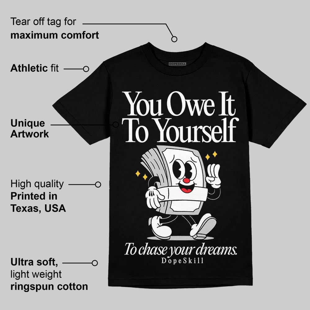 Foamposite One ‚ÄúTriple White‚Äù DopeSkill T-Shirt Owe It To Yourself Graphic