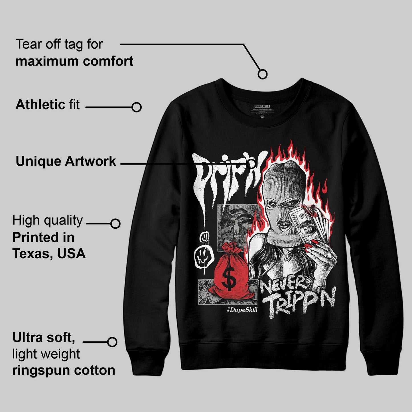 Pure Money 3s DopeSkill Sweatshirt Drip'n Never Tripp'n Graphic