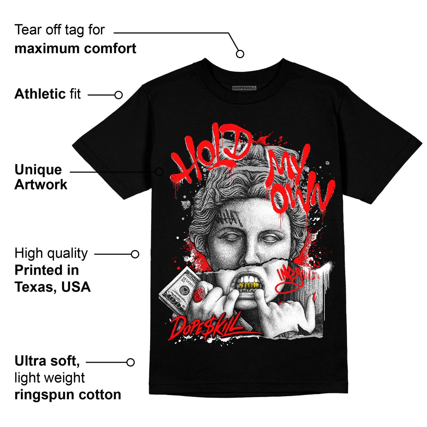Black and White Collection DopeSkill T-Shirt Hold My Own Graphic