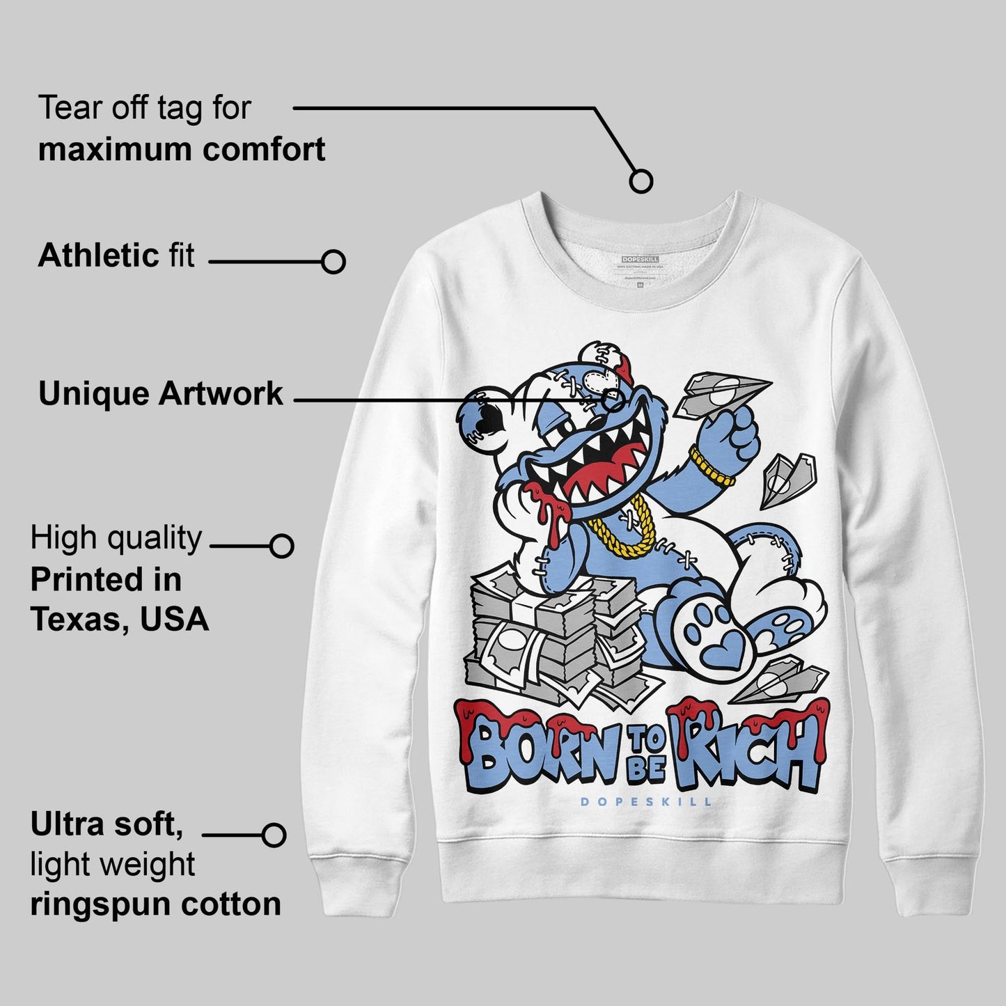 Forget Me Not 4s DopeSkill Sweatshirt Born To Be Rich Graphic