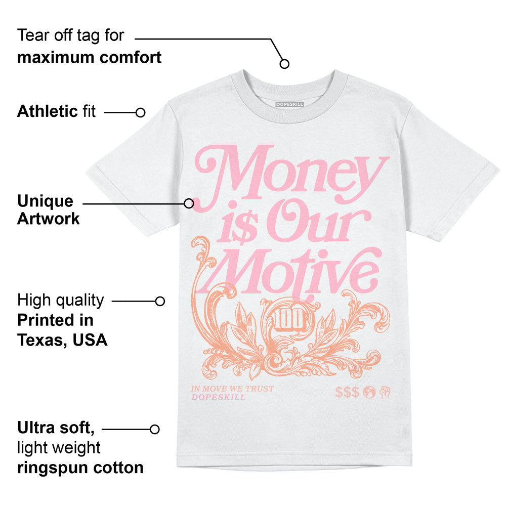 Legend Pink 11s DopeSkill T-Shirt Money Is Our Motive Typo Graphic