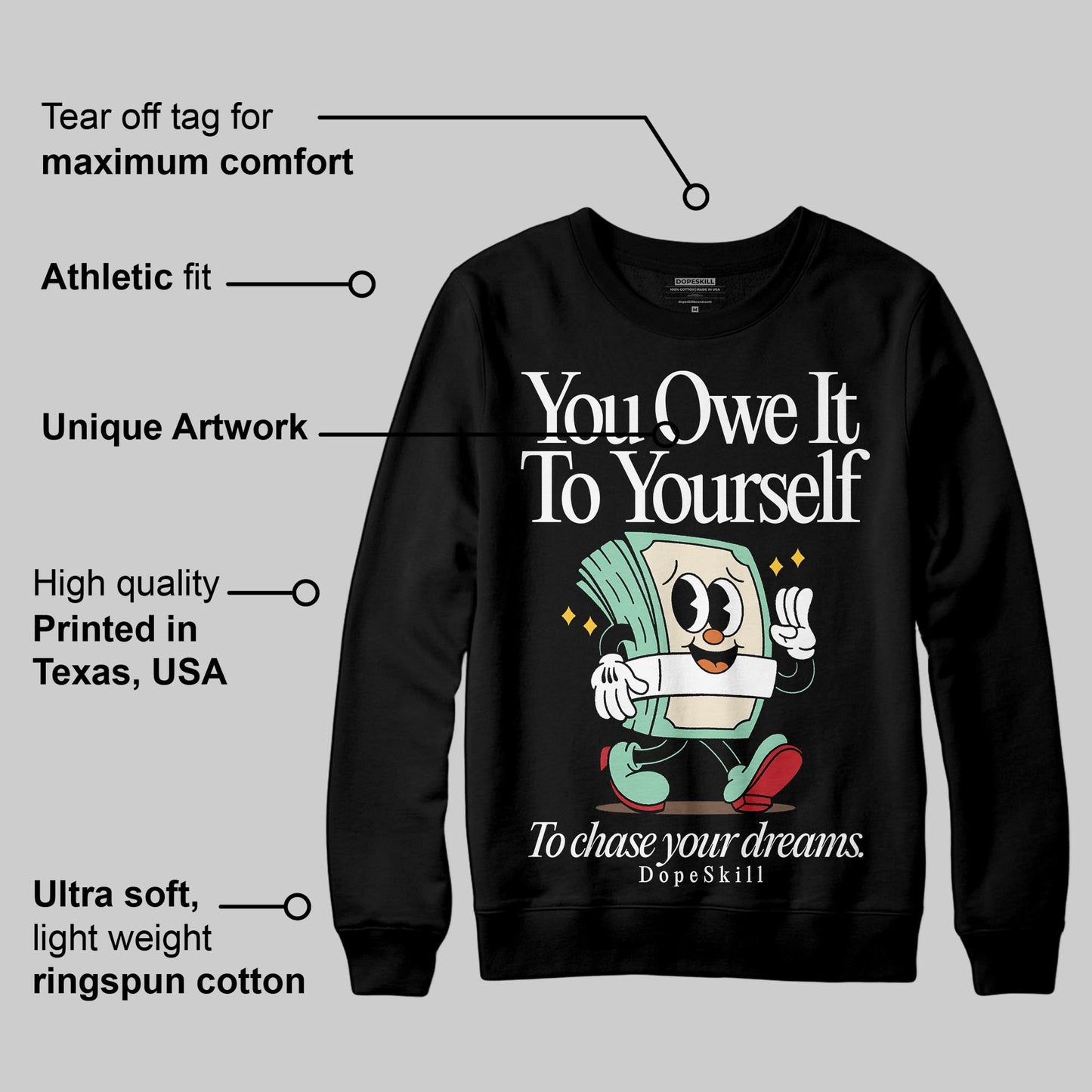 SB Dunk “Rodeo” DopeSkill Sweatshirt Owe It To Yourself Graphic