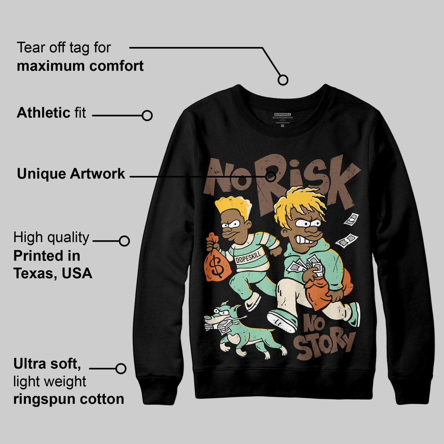 SB Dunk “Rodeo” DopeSkill Sweatshirt No Risk No Story Graphic