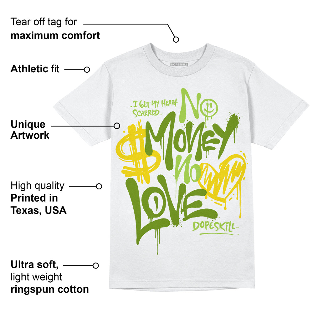 Dunk 'Chlorophyll' DopeSkill T-Shirt No Money No Love Typo Graphic