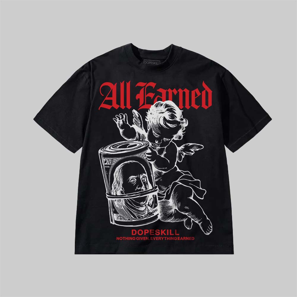 All Earned DopeSkill Premium T-shirt