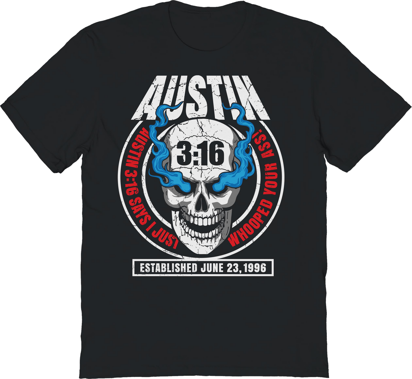 Austin 3:16 Smoking Skull Stone Cold Steve Austin T-Shirt