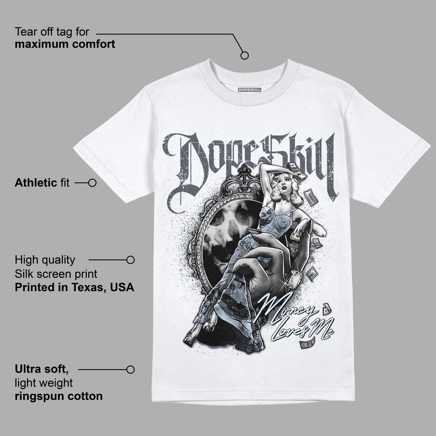 Cool Grey 11s DopeSkill T-Shirt Money Loves Me Graphic