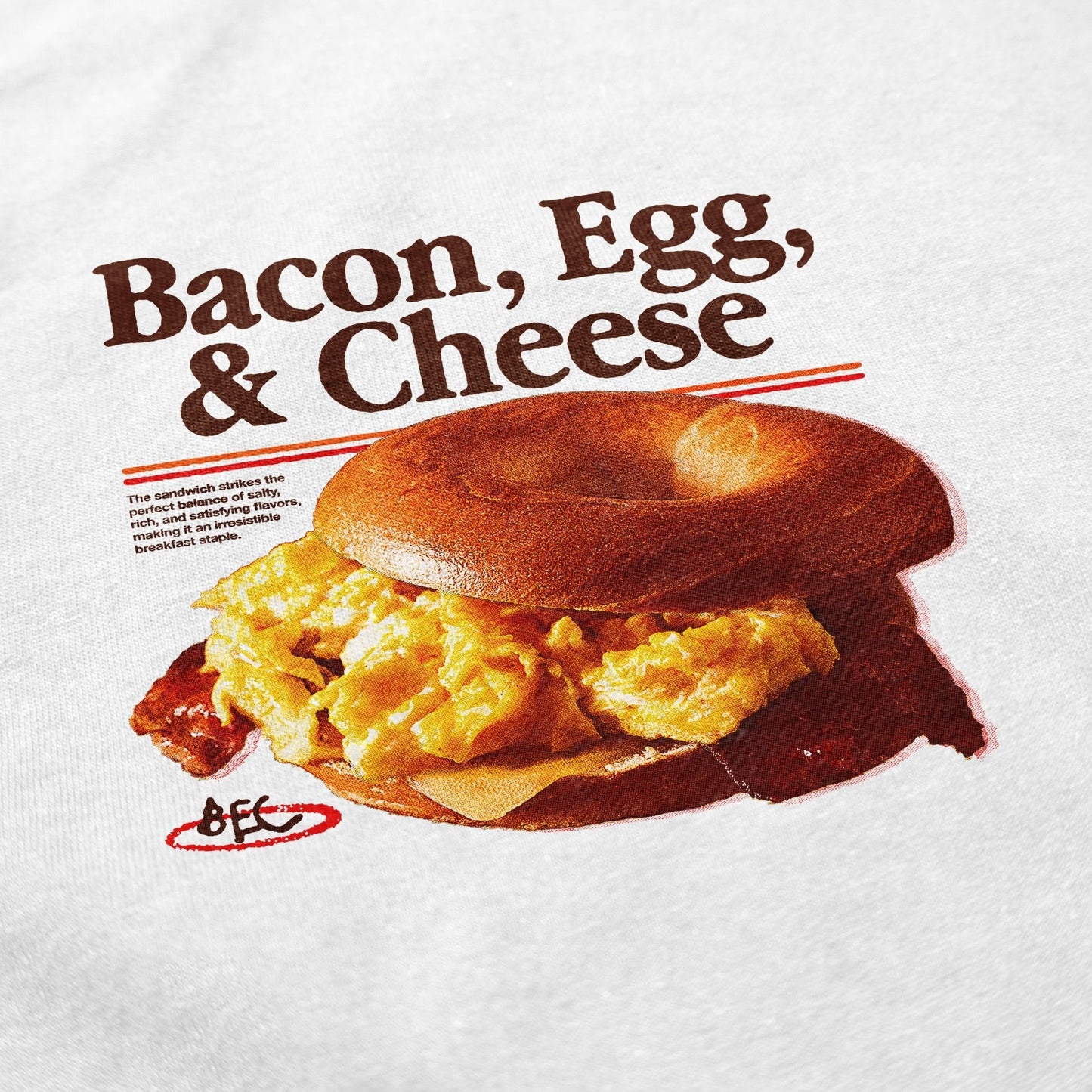 Bacon Egg and Cheese T Shirt