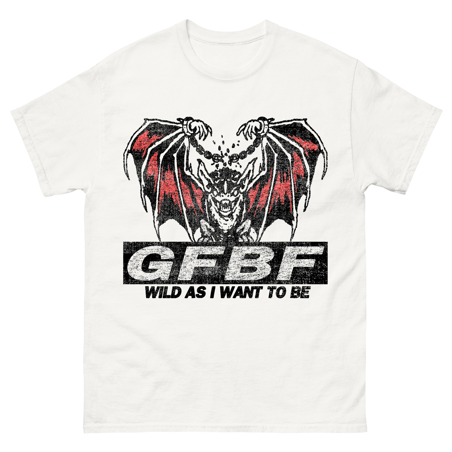 Wild As I Want To Be T-Shirt