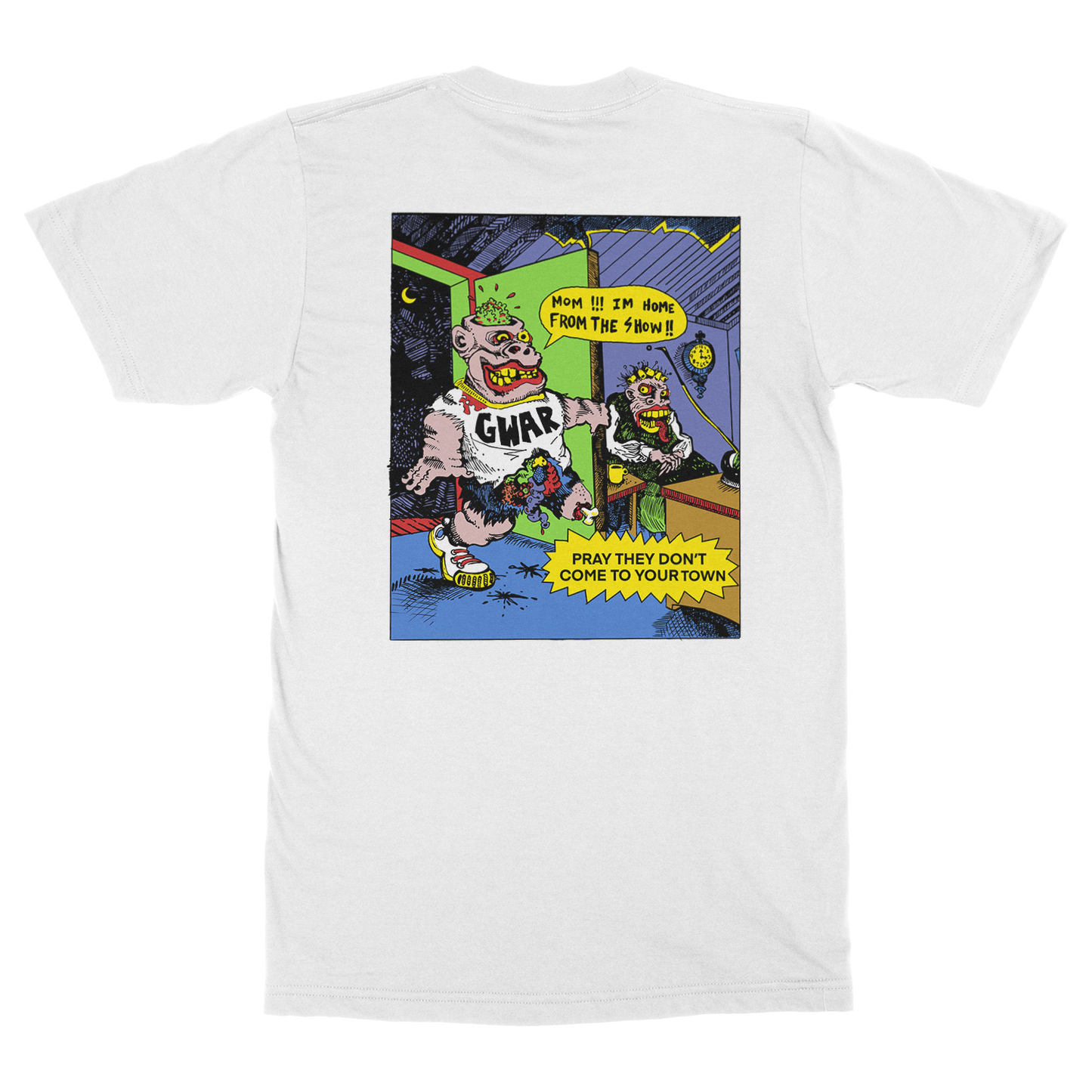 Gwar "GWAR - Hi Mom I‚Äôm Home From the Show Tee" T-Shirt