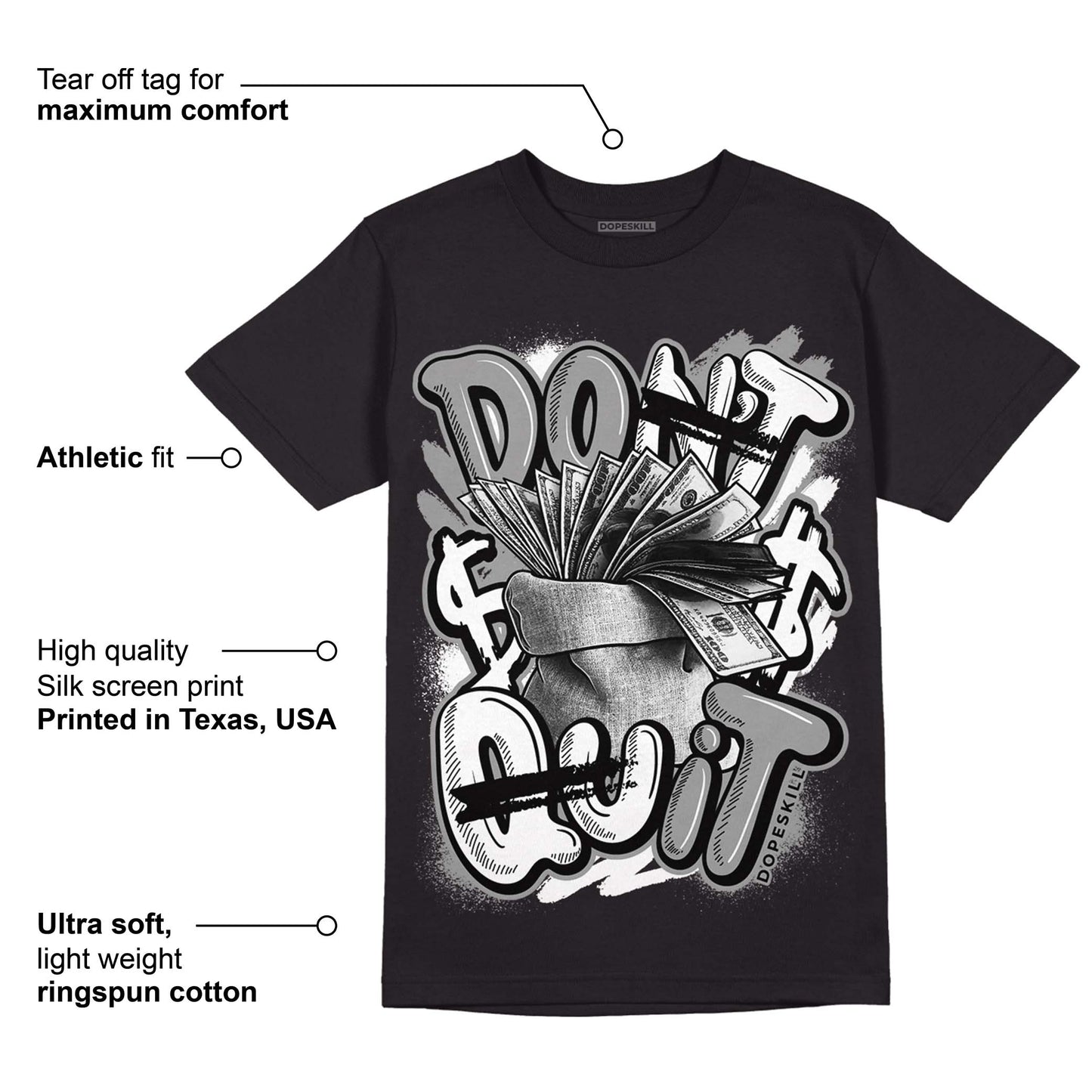 85 Black White 1s DopeSkill T-Shirt Don't Quit Graphic