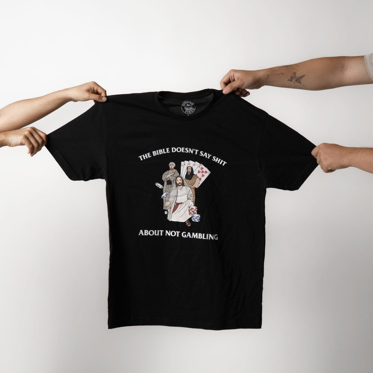 Bible Doesn't Say T Shirt