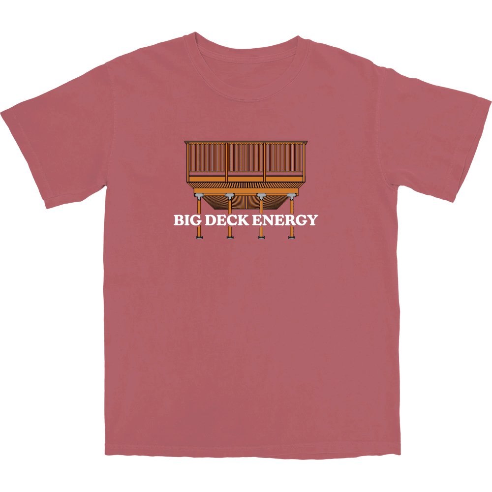 Big Deck Energy T Shirt