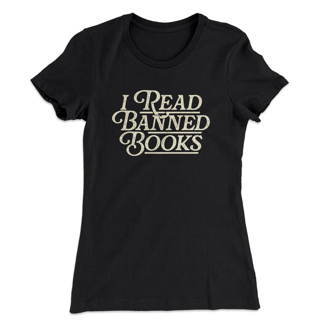 I Read Banned Books Women's T-Shirt