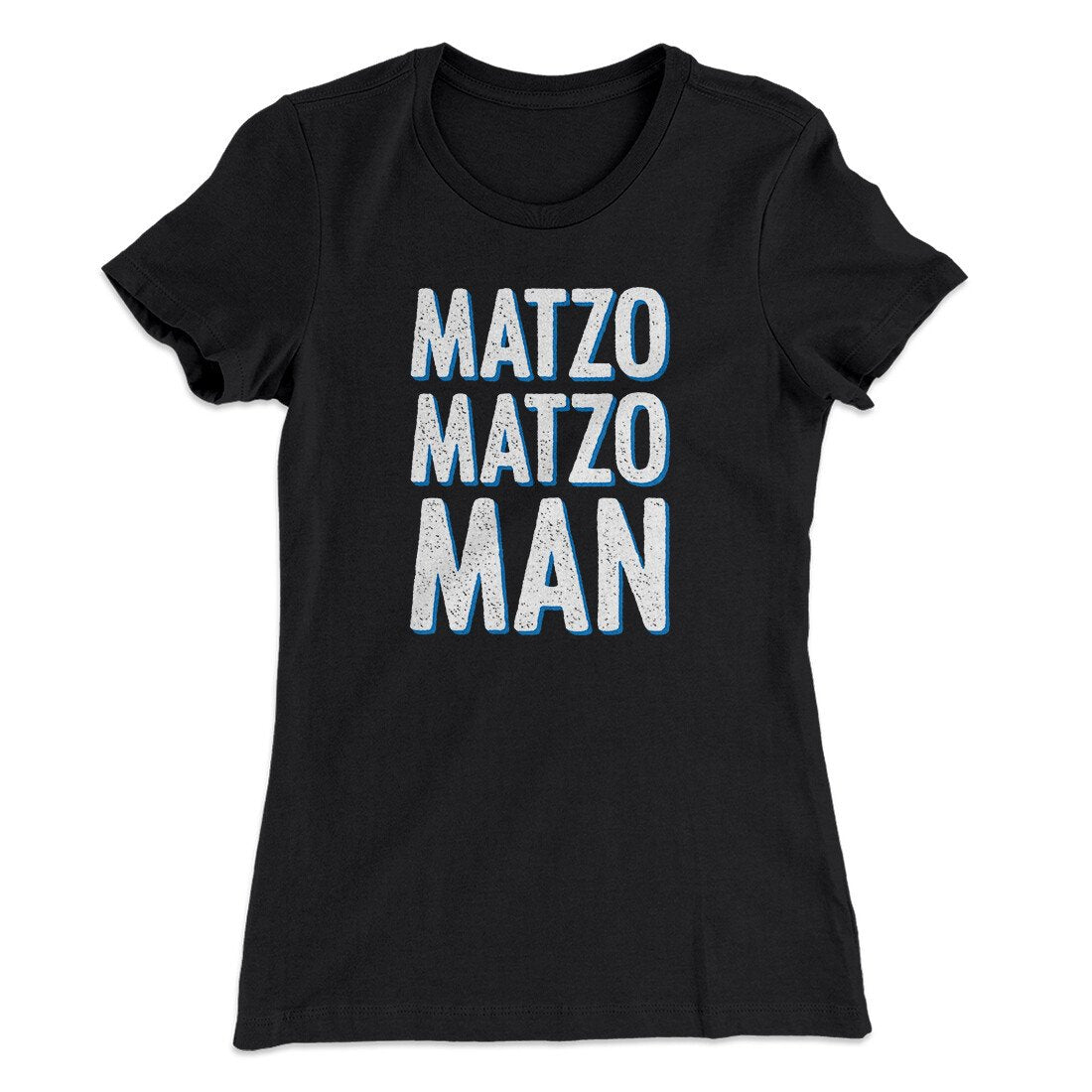 Matzo Matzo Man Women's T-Shirt