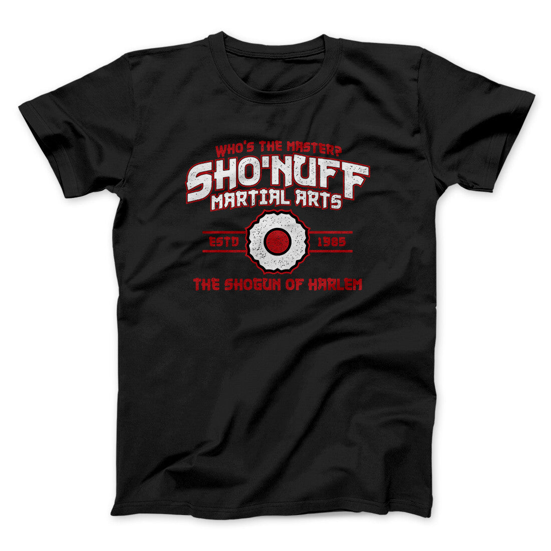 Sho‚Äônuff Martial Arts Men/Unisex T-Shirt