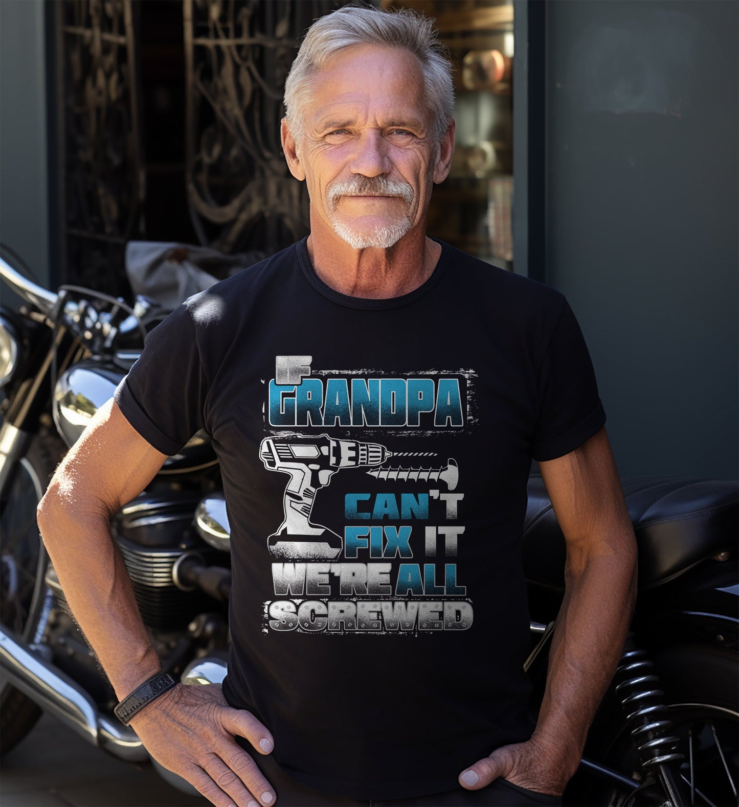 If Grandpa Cant Fix It Were All Screwed T-shirt