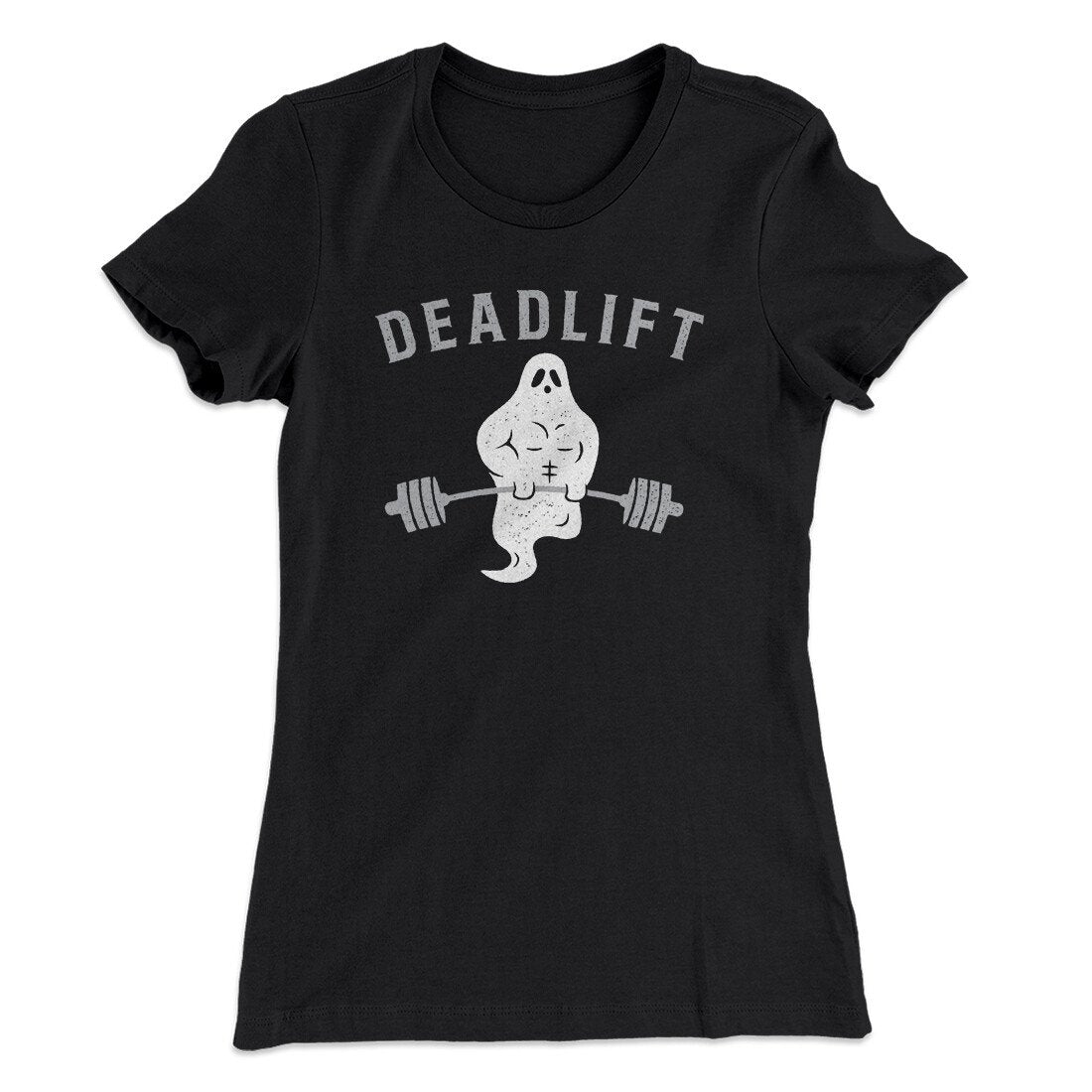 Deadlift - Ghost Women's T-Shirt
