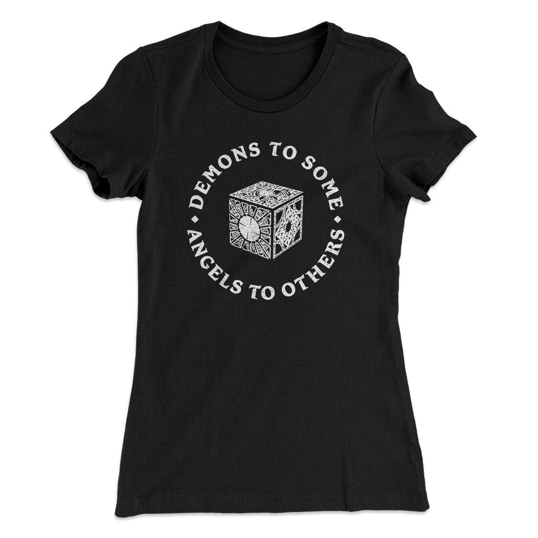 Demons To Some Angels To Others Women's T-Shirt
