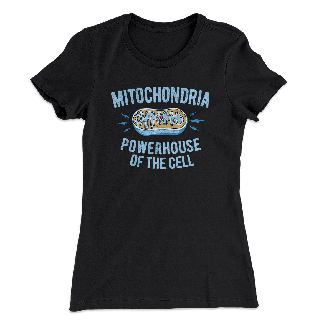 Mitochondria Powerhouse Of The Cell Women's T-Shirt