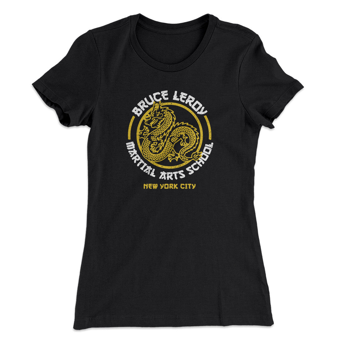 Bruce Leroy Martial Arts School Women's T-Shirt