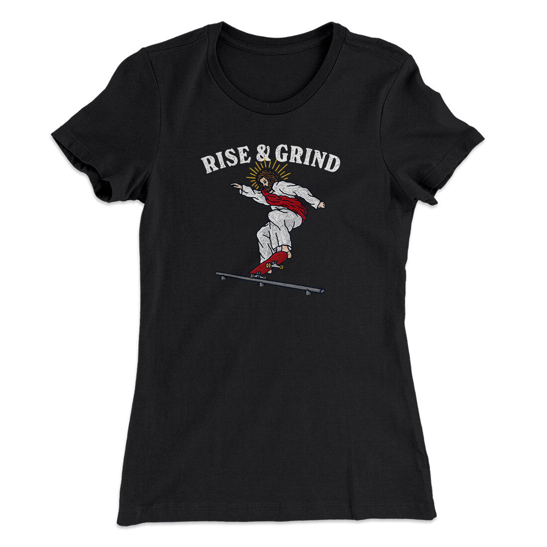 Rise And Grind Women's T-Shirt