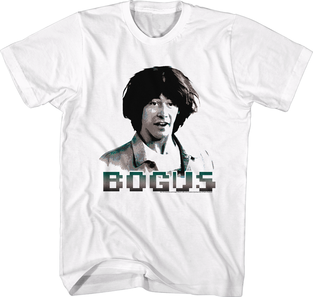 Bogus Bill and Teds T-Shirt