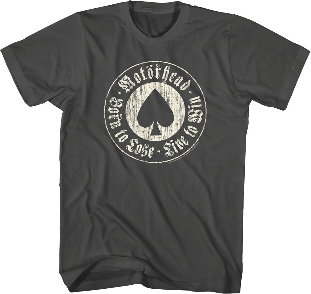 Born To Lose Live To Win Motorhead T-Shirt