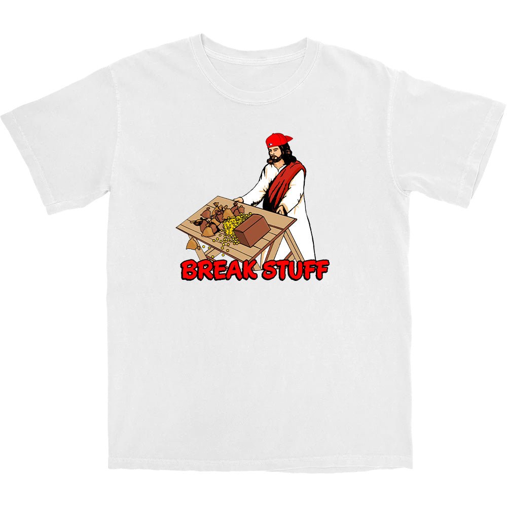 Break Stuff T Shirt